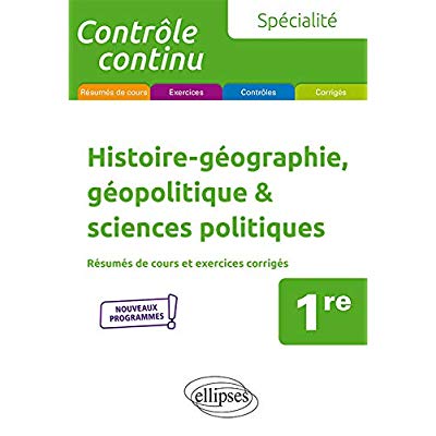 SPECIALITE HISTOIRE-GEOGRAPHIE, GEOPOLITIQUE & SCIENCES POLITIQUES - PREMIERE - NOUVEAUX PROGRAMMES