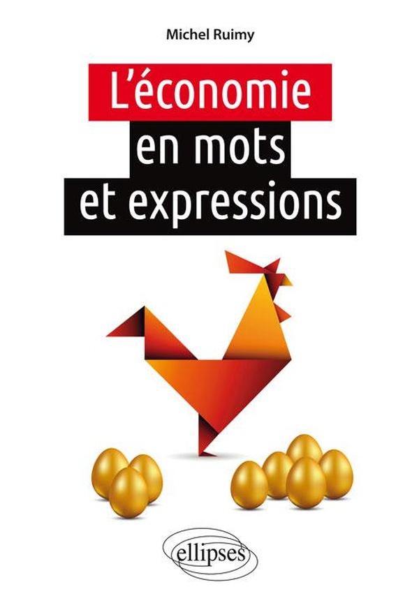L'ECONOMIE EN MOTS ET EXPRESSIONS