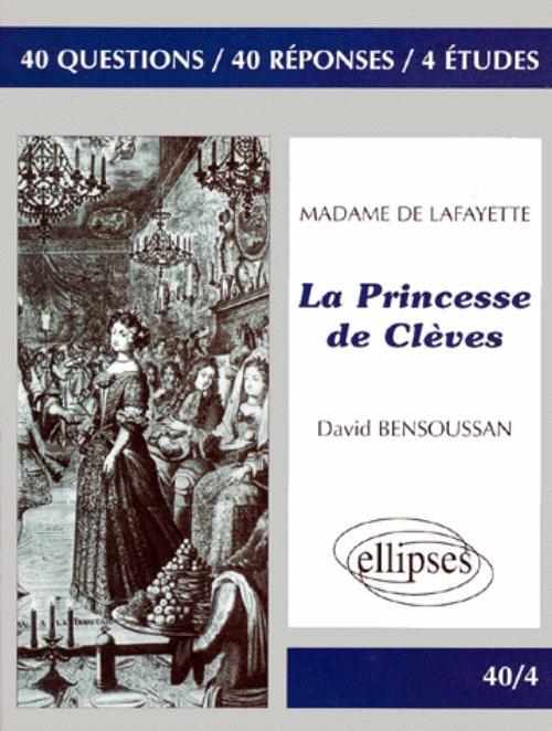 LAFAYETTE (MADAME DE), LA PRINCESSE DE CLEVES