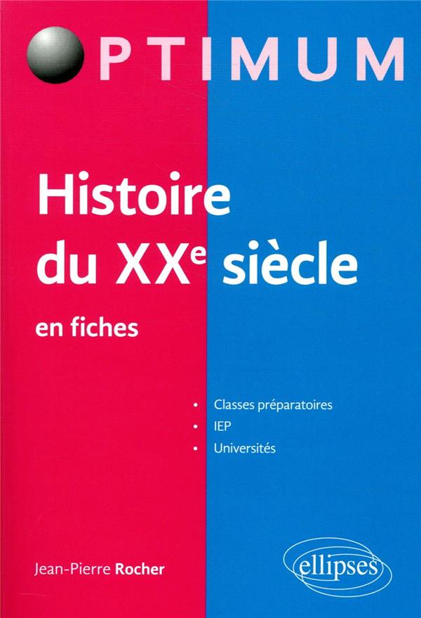 HISTOIRE DU XXE SIECLE EN FICHES