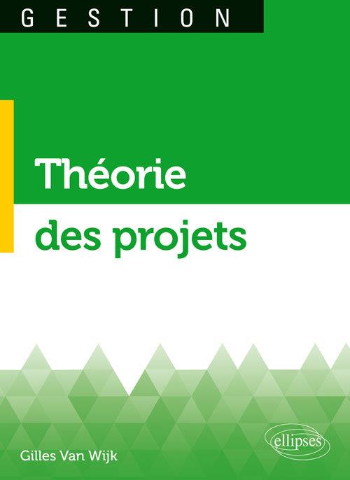 THEORIE DES PROJETS