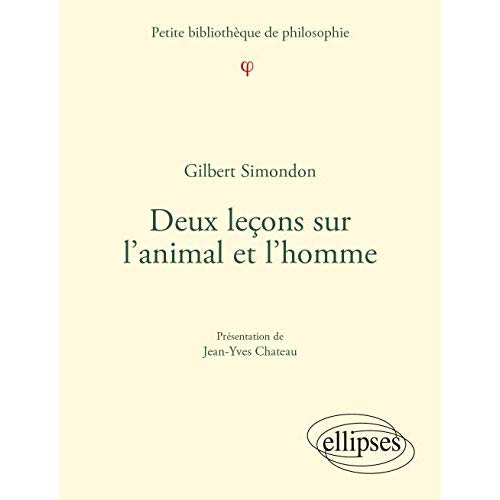 DEUX LECONS SUR L'ANIMAL ET L'HOMME