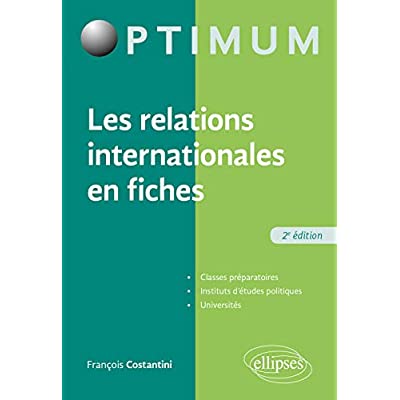LES RELATIONS INTERNATIONALES EN FICHES - 2E EDITION