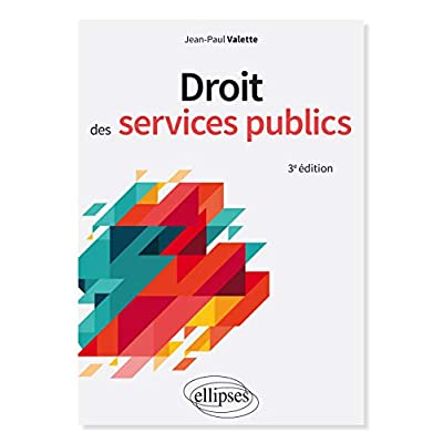DROIT DES SERVICES PUBLICS - 3E EDITION