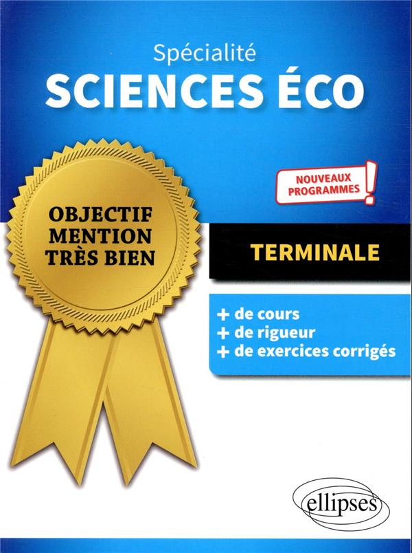 SPECIALITE SCIENCES ECONOMIQUES ET SOCIALES - TERMINALE - NOUVEAUX PROGRAMMES