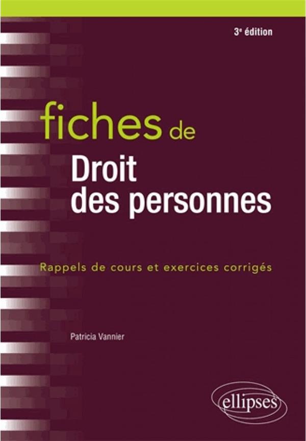 FICHES DE DROIT DES PERSONNES - 3E EDITION