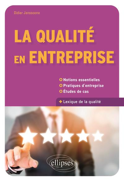 LA QUALITE EN ENTREPRISE