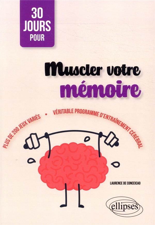 30 JOURS POUR MUSCLER VOTRE MEMOIRE