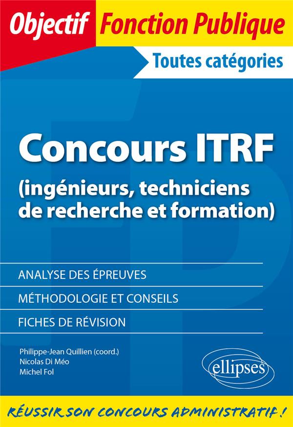CONCOURS ITRF - INGENIEURS, TECHNICIENS DE RECHERCHE ET FORMATION DE CATEGORIE A, B ET C
