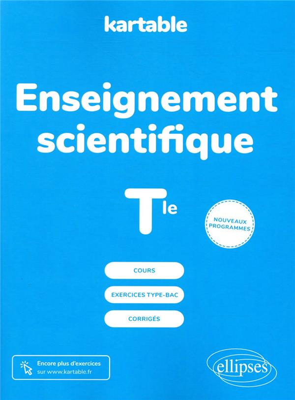 ENSEIGNEMENT SCIENTIFIQUE - TERMINALE - NOUVEAUX PROGRAMMES