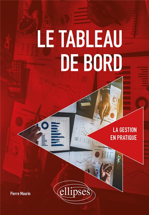 LE TABLEAU DE BORD - 2E EDITION