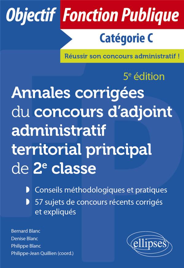 ANNALES CORRIGEES DU CONCOURS D'ADJOINT ADMINISTRATIF TERRITORIAL PRINCIPAL DE 2E CLASSE