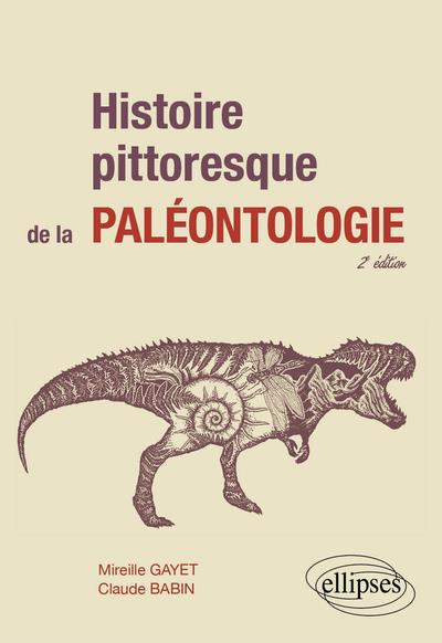 HISTOIRE PITTORESQUE DE LA PALEONTOLOGIE