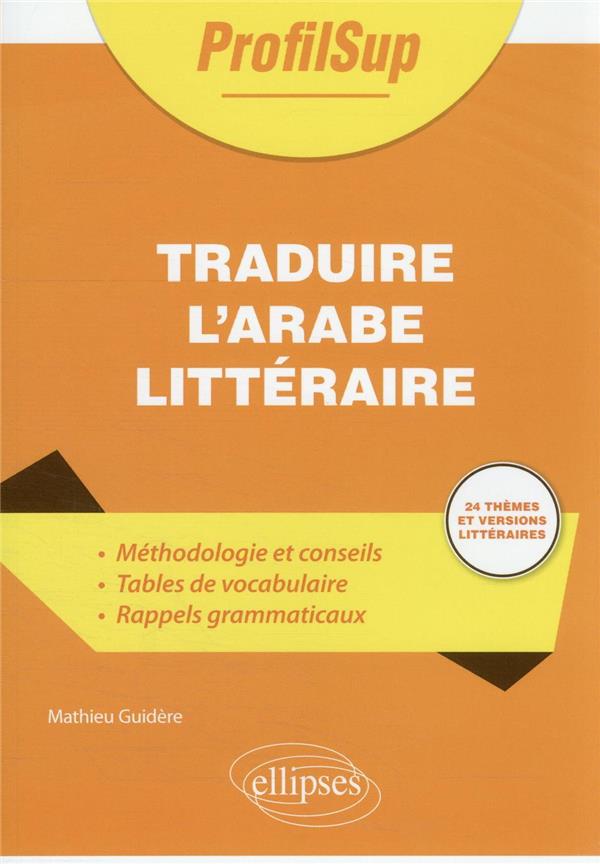 TRADUIRE L'ARABE LITTERAIRE