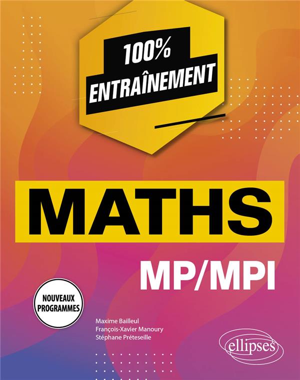 MATHEMATIQUES MP/MPI - PROGRAMME 2022
