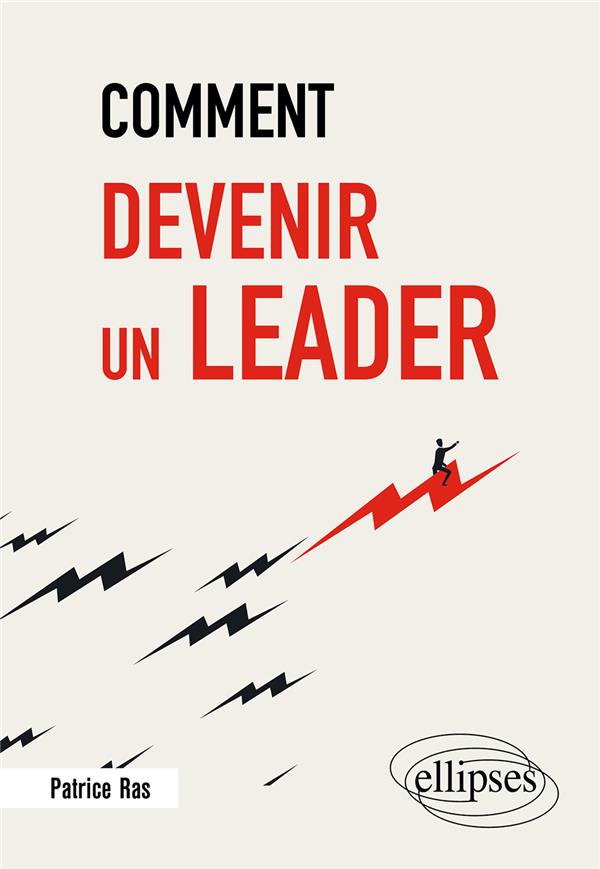 COMMENT DEVENIR UN LEADER