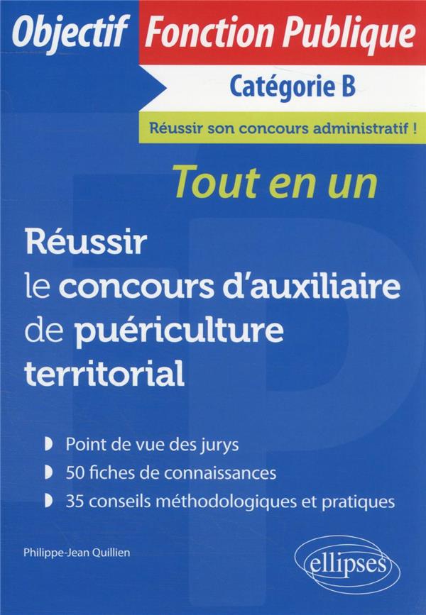 REUSSIR LE CONCOURS D'AUXILIAIRE DE PUERICULTURE TERRITORIAL PRINCIPAL DE 2E CLASSE - TOUT-EN-UN