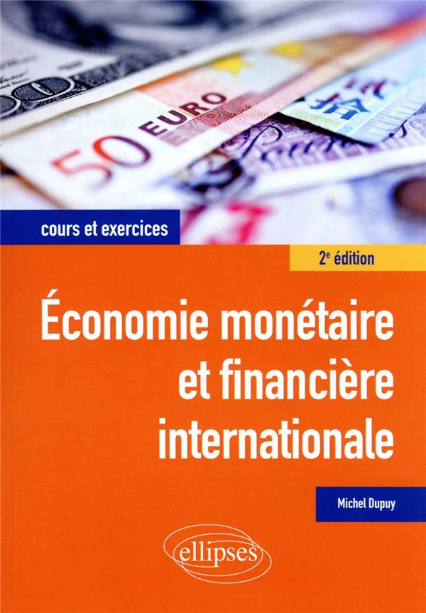 ECONOMIE MONETAIRE ET FINANCIERE INTERNATIONALE