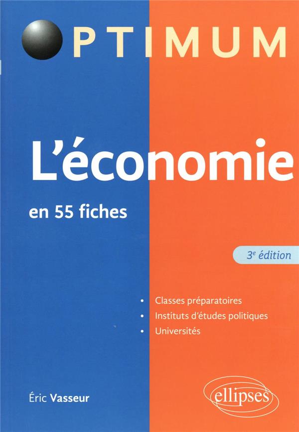 L ECONOMIE EN 55 FICHES - 3E EDITION