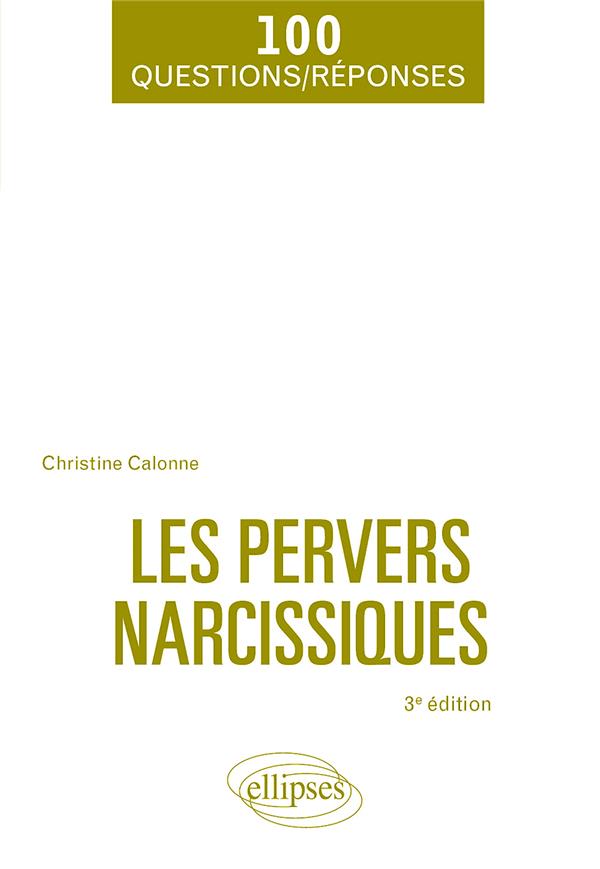 LES PERVERS NARCISSIQUES - 3E EDITION