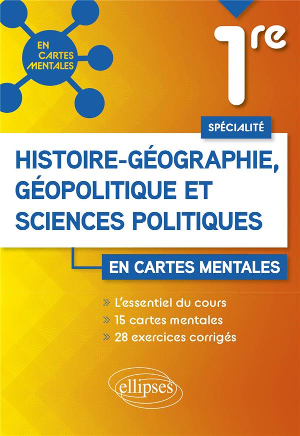 SPECIALITE HISTOIRE-GEOGRAPHIE, GEOPOLITIQUE ET SCIENCES POLITIQUES - PREMIERE - 27 CARTES MENTALES