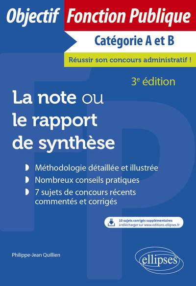 LA NOTE OU LE RAPPORT DE SYNTHESE - 3E EDITION