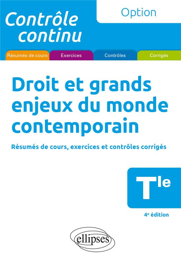 DROIT ET GRANDS ENJEUX DU MONDE CONTEMPORAIN - TERMINALE - CONFORME AUX NOUVEAUX PROGRAMMES 2021