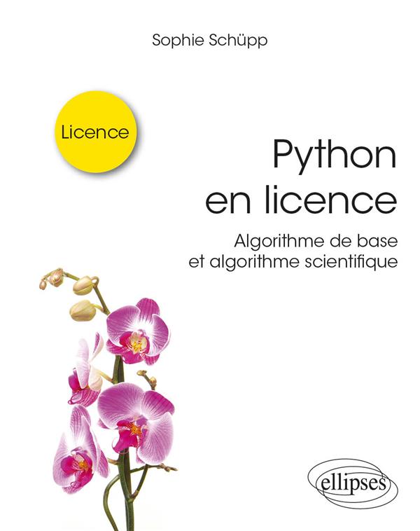 PYTHON EN LICENCE - ALGORITHME DE BASE ET ALGORITHME SCIENTIFIQUE