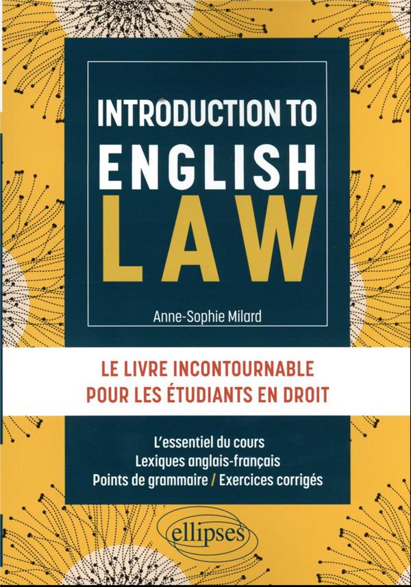 INTRODUCTION TO ENGLISH LAW - LE LIVRE INCONTOURNABLE POUR LES ETUDIANTS EN DROIT
