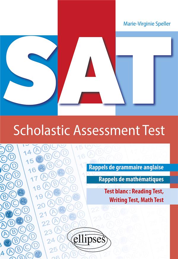 SAT - SCHOLASTIC ASSESSMENT TEST