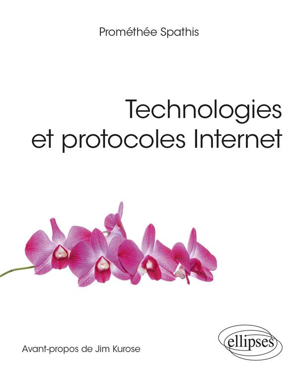 TECHNOLOGIES ET PROTOCOLES INTERNET