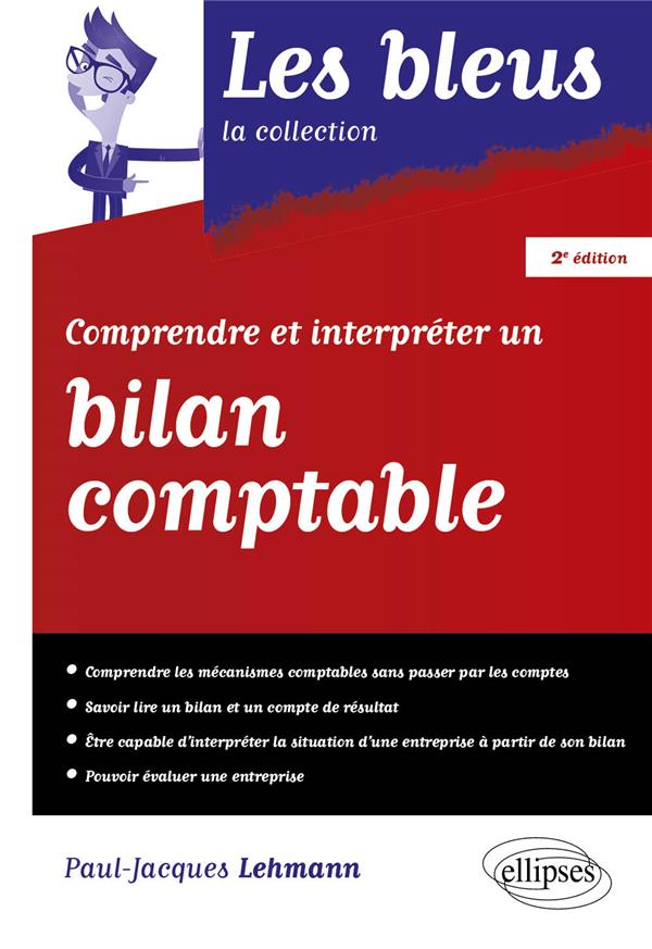COMPRENDRE ET INTERPRETER UN BILAN COMPTABLE