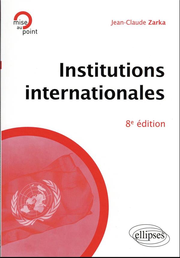INSTITUTIONS INTERNATIONALES
