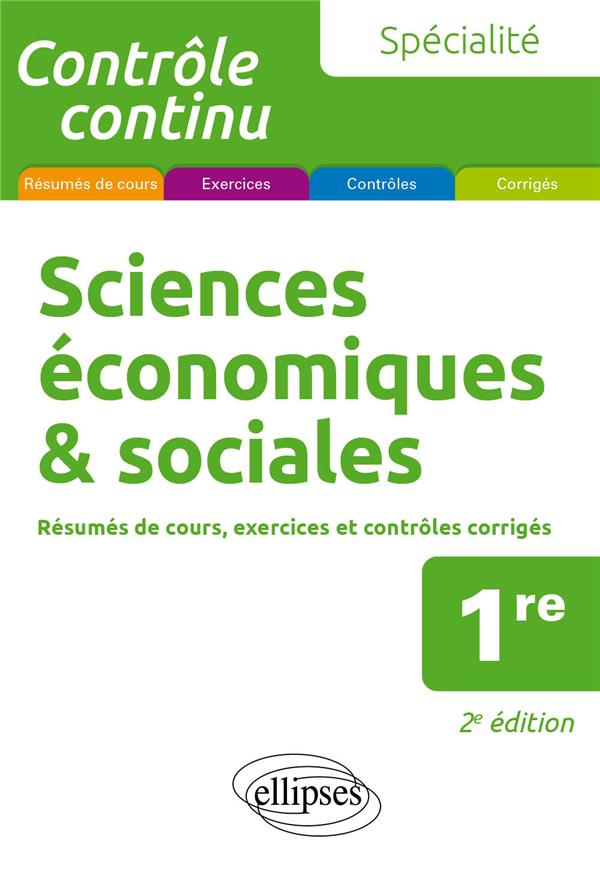SPECIALITE SCIENCES ECONOMIQUES ET SOCIALES - PREMIERE - 2E EDITION