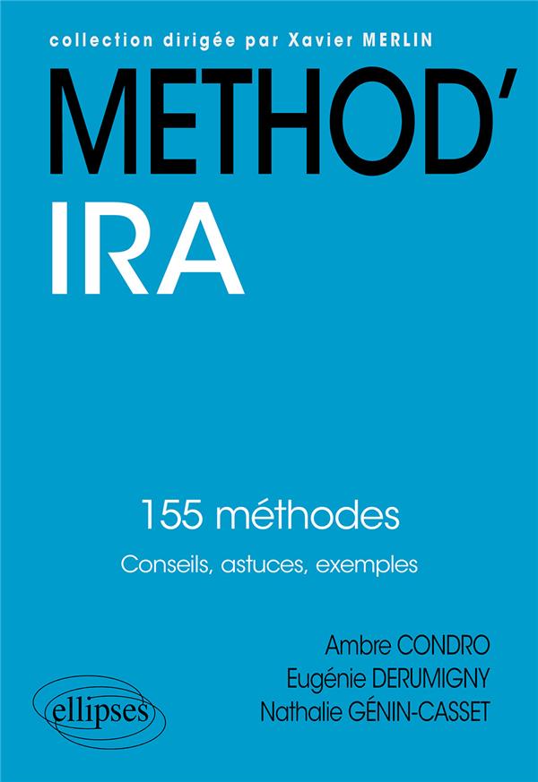 METHOD'IRA - 155 METHODES. CONSEILS, ASTUCES, EXEMPLES