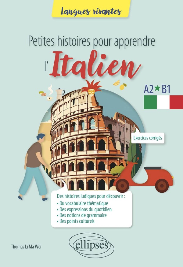 PETITES HISTOIRES POUR APPRENDRE L'ITALIEN - A2-B1