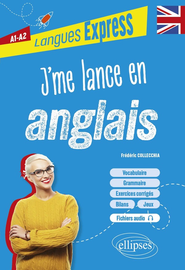 J'ME LANCE EN ANGLAIS A1-A2 - AVEC FICHIERS AUDIO