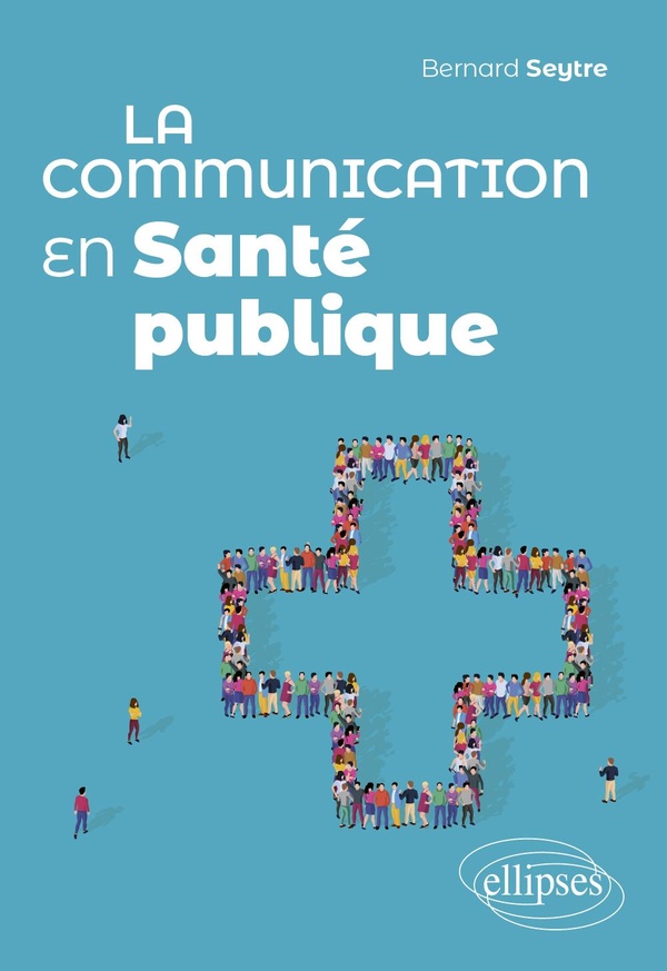 LA COMMUNICATION EN SANTE PUBLIQUE