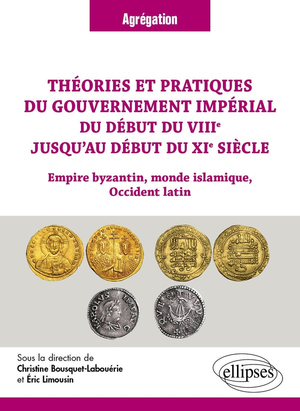 THEORIES ET PRATIQUES DU GOUVERNEMENT IMPERIAL DU DEBUT DU VIIIE JUSQU'AU DEBUT DU XIE SIECLE - EMPI