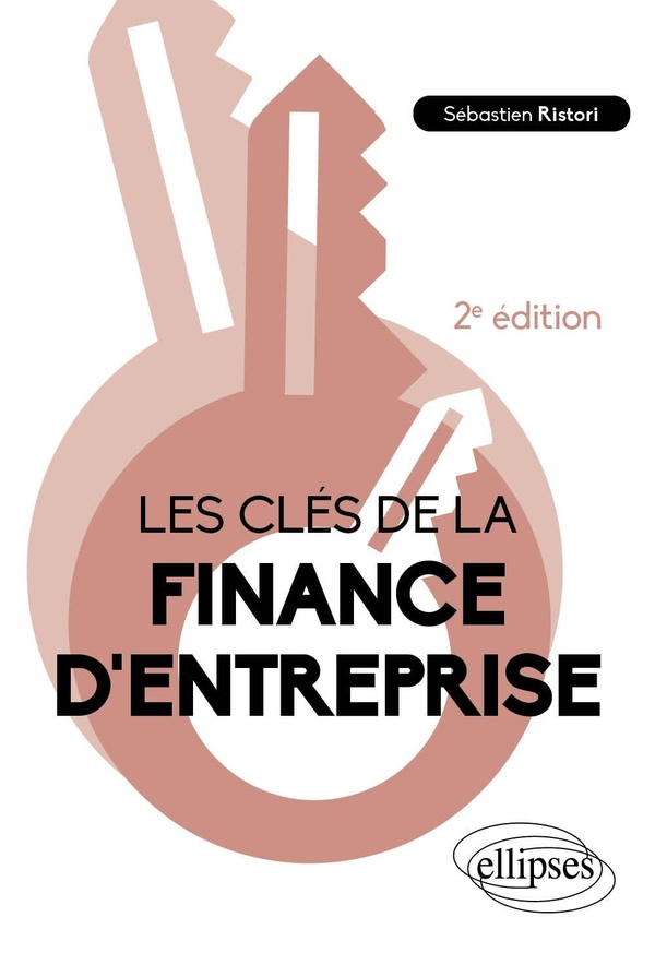 LES CLES DE LA FINANCE D'ENTREPRISE