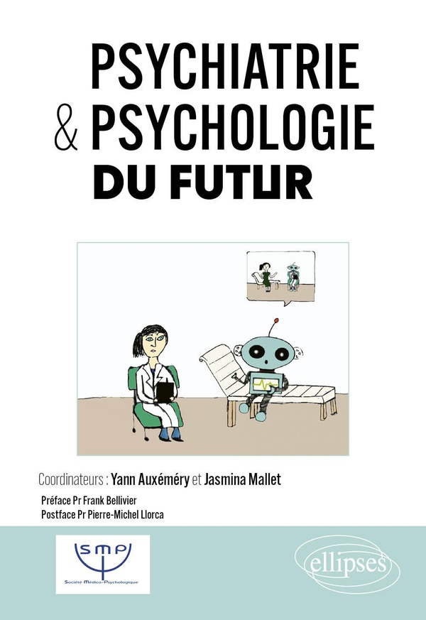 PSYCHIATRIE ET PSYCHOLOGIE DU FUTUR