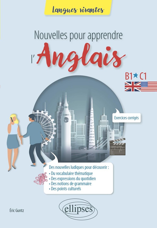 NOUVELLES POUR APPRENDRE L'ANGLAIS - B1-C1