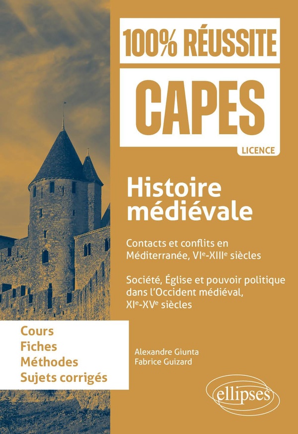 HISTOIRE MEDIEVALE - CONTACTS ET CONFLITS EN MEDITERRANEE, VIE-XIIIE SIECLES %3B SOCIETE, EGLISE ET PO