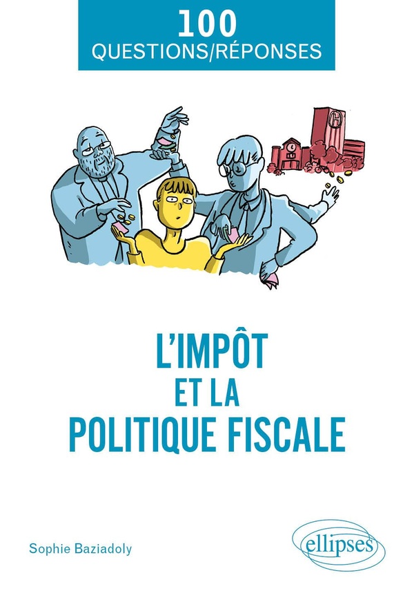 L'IMPOT ET LA POLITIQUE FISCALE
