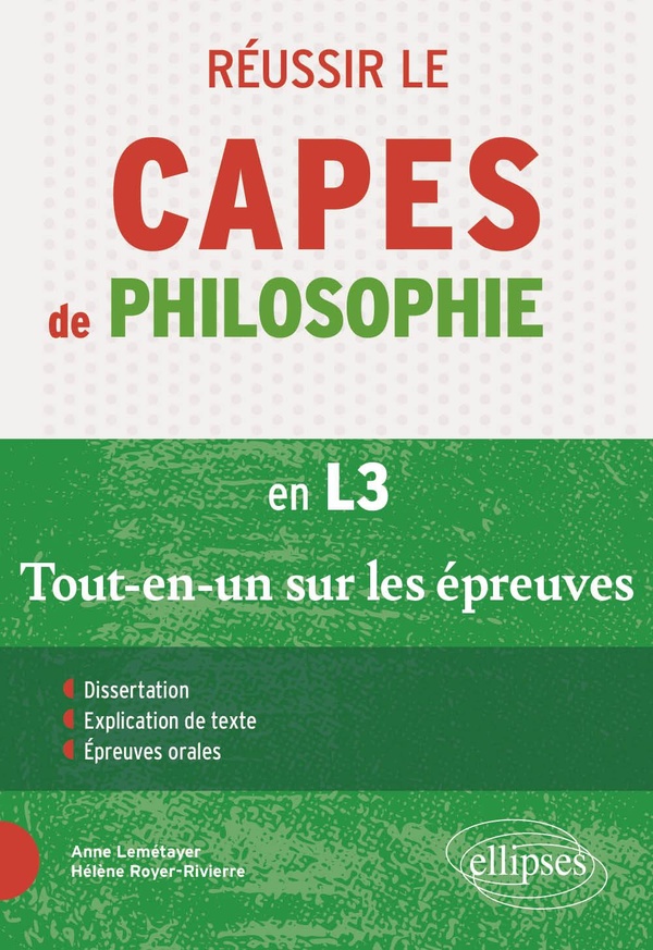 REUSSIR LE CAPES DE PHILOSOPHIE - TOUT-EN-UN SUR LES EPREUVES DU NOUVEAU CAPES