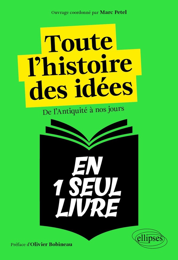 TOUTE L'HISTOIRE DES IDEES - DE L'ANTIQUITE A NOS JOURS