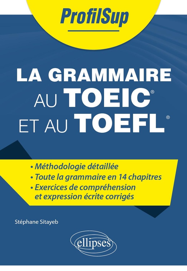 LA GRAMMAIRE AU TOEIC ET AU TOEFL