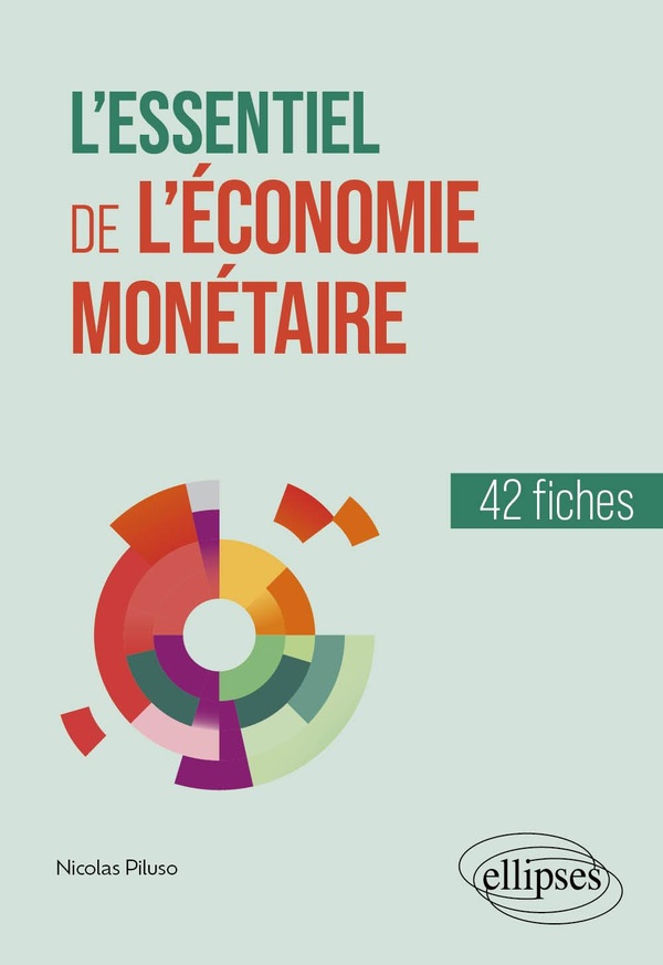 L'ESSENTIEL DE L'ECONOMIE MONETAIRE