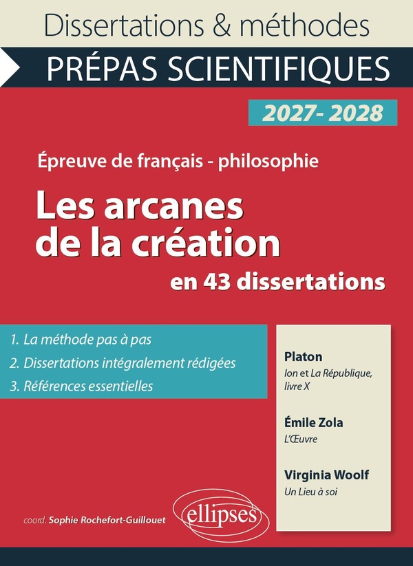 LES ARCANES DE LA CREATION EN 43 DISSERTATIONS - PREPAS SCIENTIFIQUES. FRANCAIS-PHILOSOPHIE. - ION E
