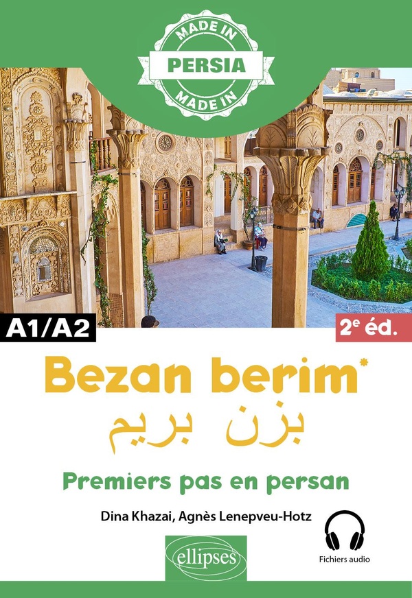 BEZAN BERIM - PREMIERS PAS EN PERSAN - A1-A2